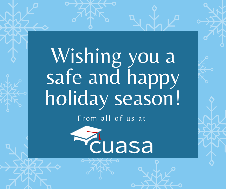 Wishing you a safe and happy holiday season! From all of us at CUASA.